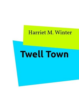 cover image of Twell Town